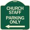 Signmission Church Staff Parking W/ Left Arrow Heavy-Gauge Aluminum Architectural Sign, 18" x 18", G-1818-24259 A-DES-G-1818-24259 - alternate 1